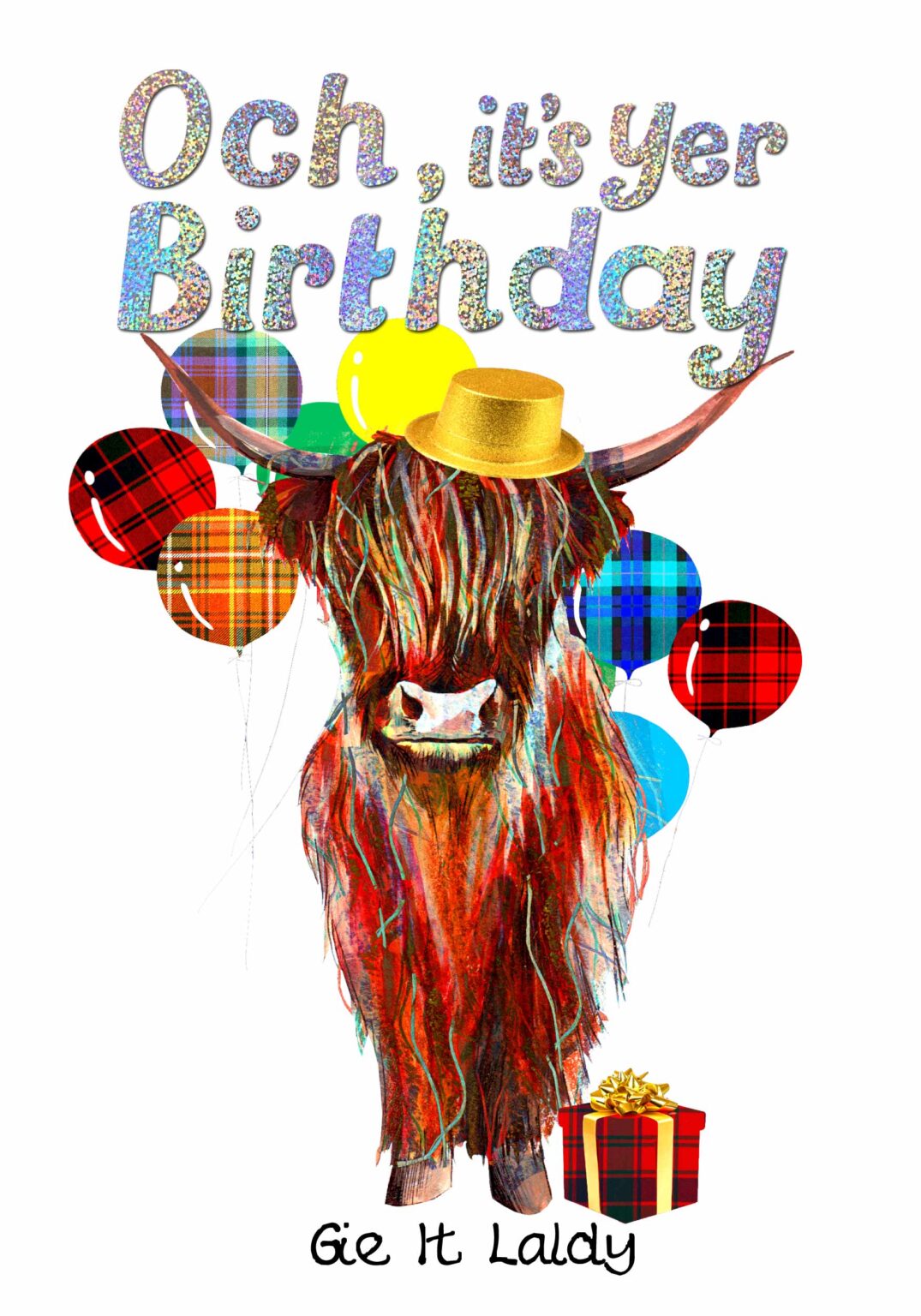 Oct, its yer birthday, Gie it Laldy Birthday Card