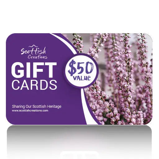 Scottish Creations Gift Card - $50.00 - Cards