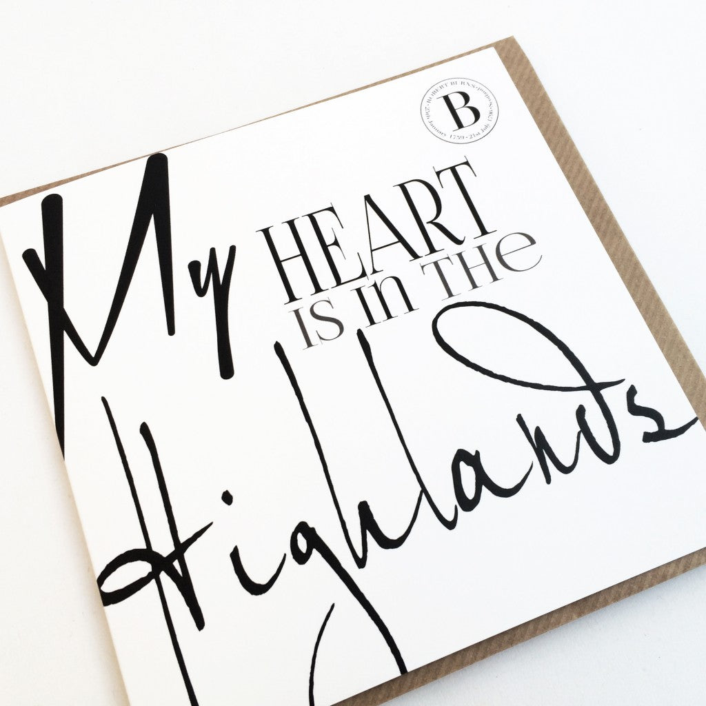 My Heart is in The Highlands Card | Clare Baird | Scottish Creations